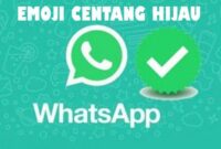 Cara Membuat Centang Hijau di WhatsAppv